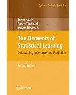 The Elements of Statistical Learning: Data Mining, Inference, and Prediction (Springer Series in Statistics)