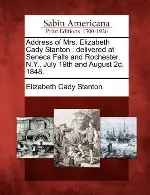 Address of Mrs. Elizabeth Cady Stanton