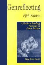 Genreflecting: A Guide to Reading Interests in Genre Fiction (Genreflecting Advisory)