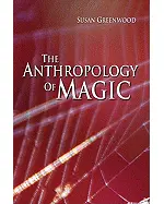 The Anthropology of Magic