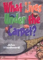 What Lives Under the Carpet? (What Lives)