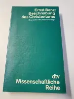 Beschreibung des Christentums. Eine historische Phänomenologie.